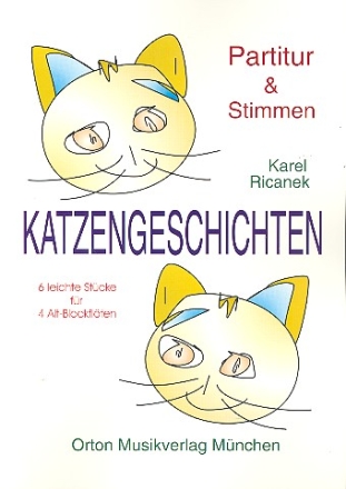 Katzengeschichten 6 leichte Stcke fr 4 Altblockflten Partitur und 4 Stimmen