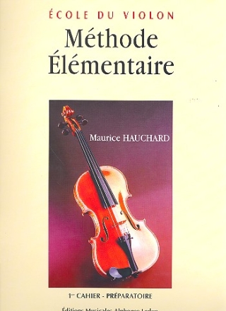 Mthode lmentaire vol.1 pour violon preparatoire