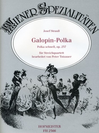 Galopin-Polka op.237 fr Streichquartett Partitur und Stimmen