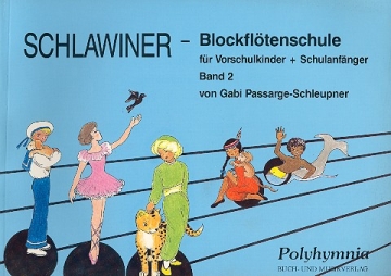 Schlawiner Band 2 Blockfltenschule fr Vorschulkinder und Schulanfnger