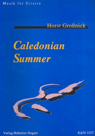 Caledonian Summer fr Gitarre