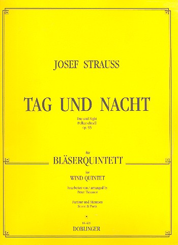 TAG UND NACHT OP.93 FUER FL, OB, KLAR, HORN, FAG  PARTITUR+STIMMEN TOTZAUER, PETER, BEARB.