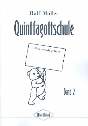 Quintfagottschule Band 2 fr Fagott