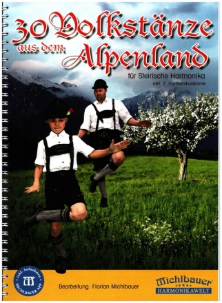 30 Volkstnze aus dem Alpenland (+App) fr 3- und 4reihige Harmonika