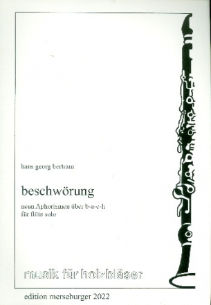 Beschwrung 9 Aphorismen ber B-A-C-H fr Flte solo