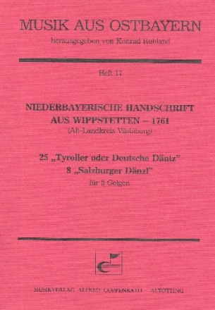 25 Tyroller oder deutsche Dntz und 8 Salzburger Dnzl fr 2 Violinen Spielpartitur