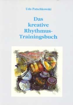 Das kreative Rhythmustrainingsbuch