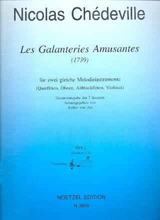 Les Galanteries Amusantes Band 1 (Nr.1-3) fr 2 gleiche Melodieinstrumente Spielpartitur