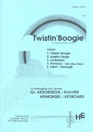 Twistin' Boogie: Moderne Tanzrhythmen fr Akkordeon / Klavier / E-Orgel / Keyboard Combiausgabe mit 2. Stimme