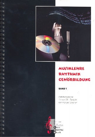 Musiklehre Rhythmik Gehrbildung Band 1 (+2 CD's) Arbeitsmaterial fr den D1-Bereich (Bronze)
