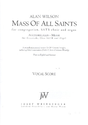 Mass of all Saints for congregation, mixed chorus and organ vocal score