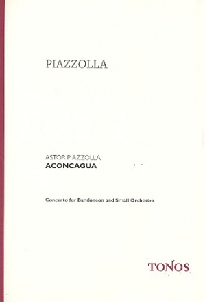 Aconcagua (1979)  Concierto para bandoneon, orquesta de cuerdas y percussion Partitur