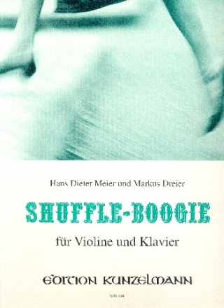 Shuffle Boogie fr Violine und Klavier DREIER, MARKUS, KOMPONIST