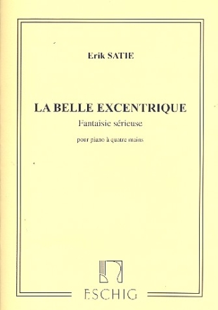 La belle excentrique Fantasie serieuse pour piano  4 mains