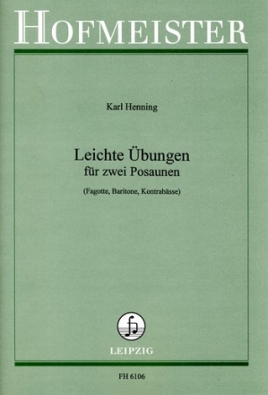 Leichte bungen  fr 2 Posaunen (Fagotte/Baritone/Kontrabsse) Spielpartitur