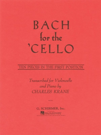 Bach for the Cello 10 pieces in the first position  transcribed for violoncello and piano