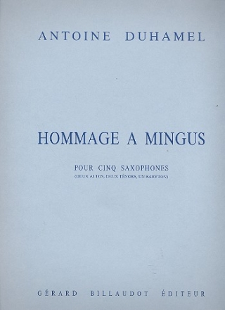 Hommage  Mingus pour 5 saxophones (AAT Bar) parties