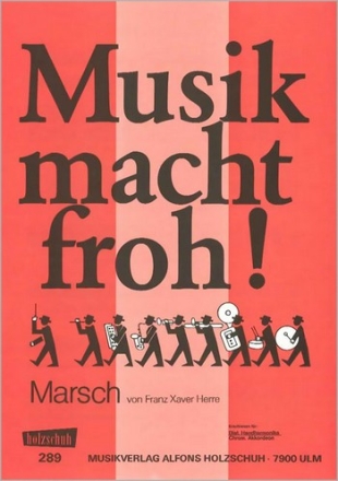 MUSIK MACHT FROH MARSCH FUER DIATONISCHE HANDHARMONIKA