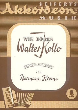Wir hören Walter Kollo ROSSES für Akkordeon