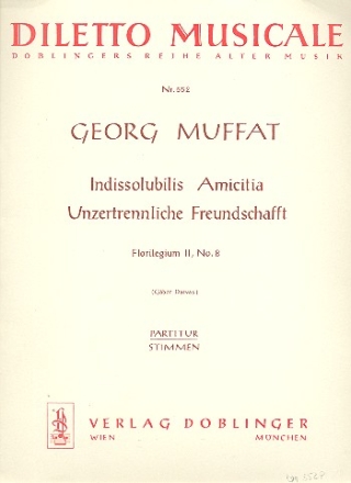 UNZERTRENNLICHE FREUNDSCHAFT INDISSOLUBIS AMICITIA PARTITUR FLORILEGIUM II, NO. 8