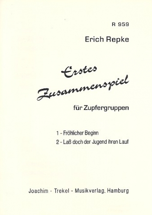 Erstes Zusammenspiel fr Zupfergruppen fr 2 Mandolinen, Mandola und Gitarre Partitur und Stimmen