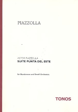 Suite Punta del este fr Bandoneon, Flte, Oboe, Klarinette, Fagott und Streicher Partitur