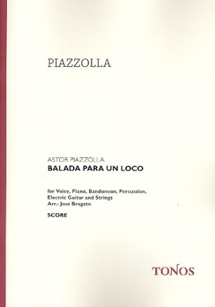 Balada para un loco Tango fr Gesang, Klavier, Band, Schlagzeug, E-Gitarre, Streicher,    Partitur