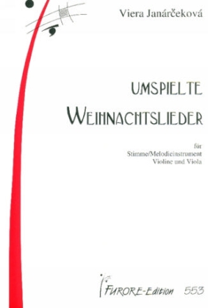 Umspielte Weihnachtslieder fr Singstimme (Melodieinstrument), Violine und Viola,  Spielpartitur