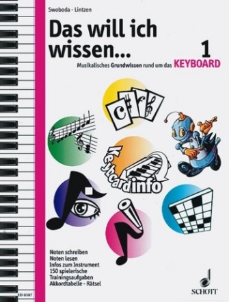 Das will ich wissen ... Band 1 fr Keyboard Lehrbuch