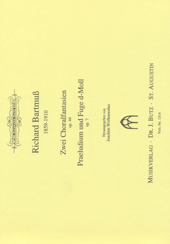 2 Choralfantasien op.44 / Prludium und Fuge d-Moll op.7 fr Orgel