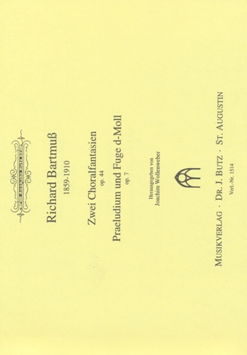 2 Choralfantasien op.44 / Prludium und Fuge d-Moll op.7 fr Orgel