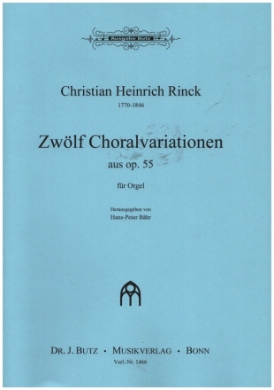 12 Choralvariationen aus op.55 fr Orgel