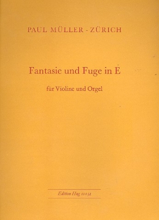 Fantasie und Fuge E-Dur fr Violine und Orgel