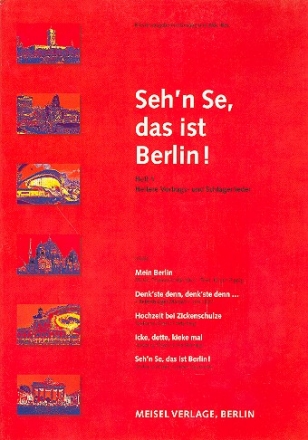 Sehn Se das ist Berlin Band 1: Heitere Vortrags- und Schlagerlieder Klavierausgabe Gesang und Klavier