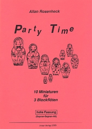 Party Time fr 3 Blockflten (SSA) (hohe Fassung) Partitur