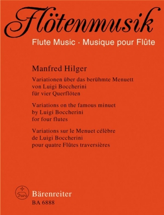 Variationen ber das berhmte Menuett von Luigi Boccherini fr 4 Flten Partitur und Stimmen