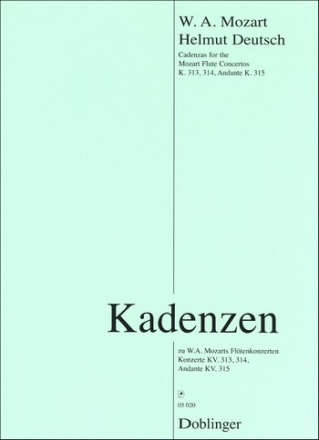 Kadenzen zu Mozarts Fltenkonzerten KV313, KV314 und Andante KV315 