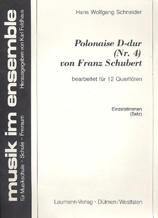 Polonaise D-Dur Nr.4 fr 12 Flten 6 Spielpartituren
