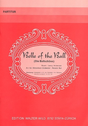 Belle of the Ball (Die Ballschne) fr Akkordeonorchester Partitur