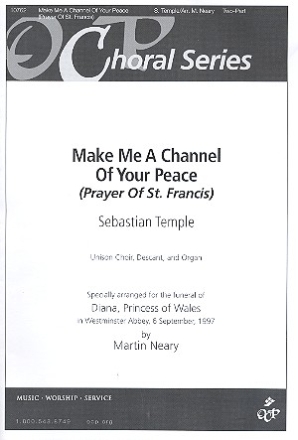 Make me a Channel of your Peace for unison choir, descant and organ