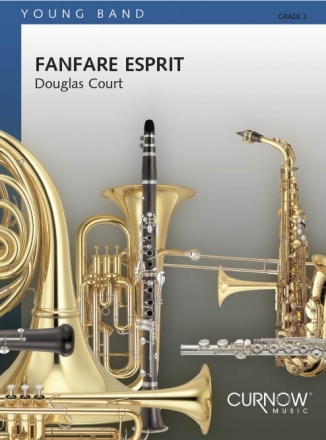 Fanfare Esprit for Concert Band/Harmonie Partitur + Stimmen
