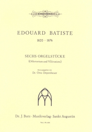 6 Orgelstcke - Offertorium und 5 Elevations