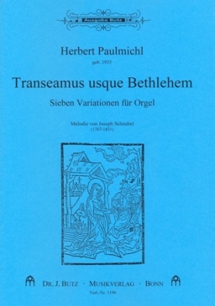 Transeamus usque Bethlehem - 7 Variationen fr Orgel
