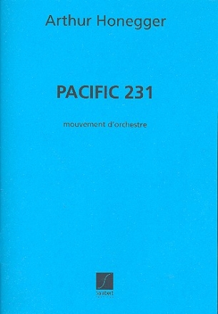 Pacific 231 mouvement symphonique partition d'orchestre