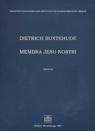 Membra Jesu nostri  fr Soli, gem Chor (SSATB), Streicher und Orgel Partitur