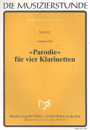 Parodie fr 4 Klarinetten Partitur und Stimmen