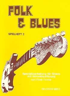 Folk und Blues Spielheft 2: fr Gitarre mit Akkordbezifferung