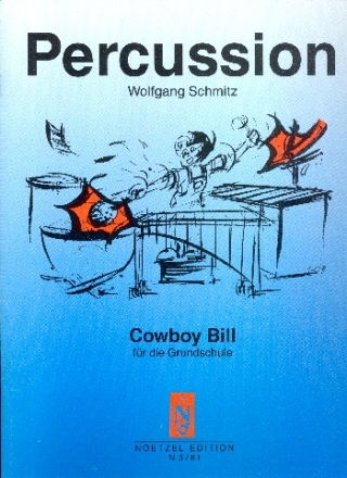 Cowboy Bill fr die Grundschule fr Percussion