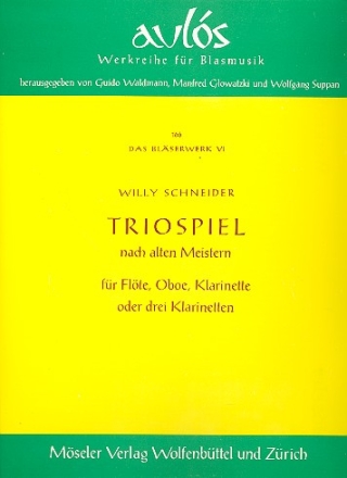 Triospiel nach alten Meistern fr Flte, Oboe, Klarinette (3 Klar.) Partitur und Stimmen