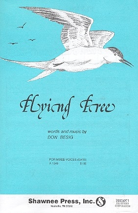 Flying free for mixed chorus, piano and flute     score